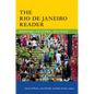 The Rio de Janeiro Reader: History, Culture, Politics - Paperback