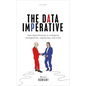 Data Imperative: How Digitalization Is Reshaping Management, Organizing, and Work - Hardcover
