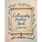 Calligraphy Practice Book: For Bible Verses - A Christian Calligraphy Workbook with Hand Lettering & Tracing Sheets Easter & Religious Gifts for Adult - Paperback