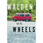 Walden on Wheels: On the Open Road from Debt to Freedom