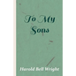 To My Sons - Hardcover