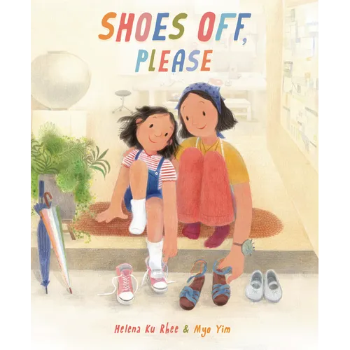 Shoes Off, Please - Hardcover