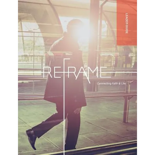 Reframe Leader Guide - Paperback