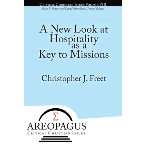 A New Look at Hospitality as a Key to Missions - Paperback
