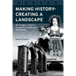 Making History; Creating a Landscape: The Portuguese American Community of Southeastern New England - Paperback