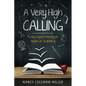 A Very High Calling - Paperback
