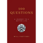 100 Questions: A Journey to a Better Life - Paperback