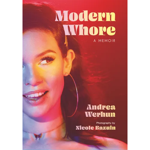 Modern Whore: A Memoir - Hardcover