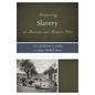 Interpreting Slavery at Museums and Historic Sites - Paperback