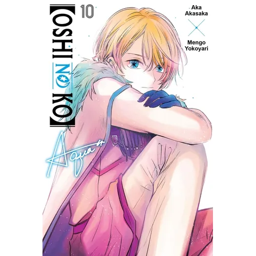 [Oshi No Ko], Vol. 10 - Paperback