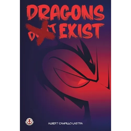 Dragon's (Don't) Exist - Paperback