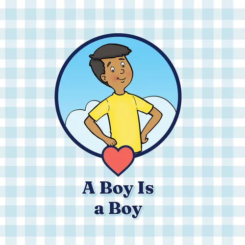 A Boy Is a Boy - Board Book
