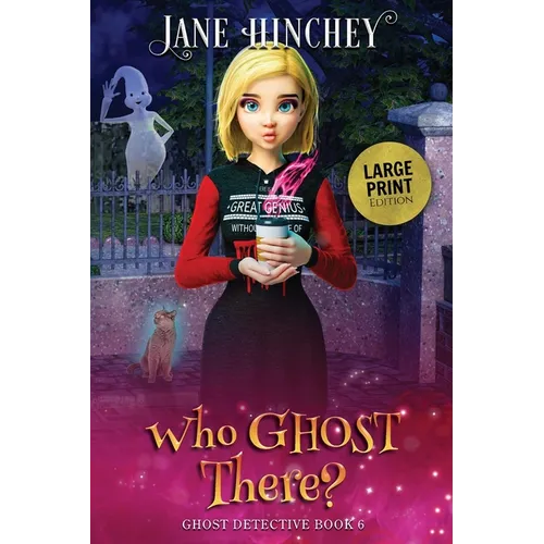 Who Ghost There - Large Print Edition - Paperback