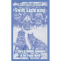 Swift Lightning: A Story of Wildlife Adventure in the Frozen North - Paperback