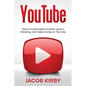 YouTube: How to create great content, grow a following, and make money on YouTube - Paperback