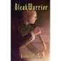 Bleakwarrior - Paperback