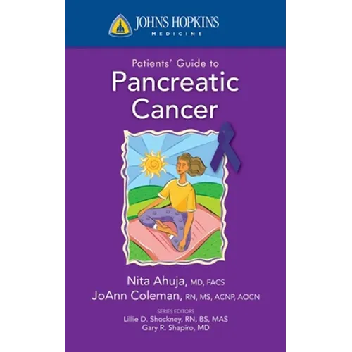 Johns Hopkins Patients' Guide to Pancreatic Cancer - Paperback