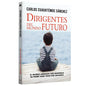 Dirigentes del Mundo Futuro - Paperback