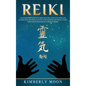 Reiki: Unlocking the Secrets of Reiki Healing Aura Cleansing and Chakra Healing for Balancing Your Chakras, Including Guided Meditation Techniques to - Hardcover