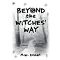 Beyond The Witches' Way - Paperback