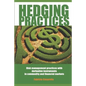Hedging Practices: Risk Management Practices with Derivative Instruments in Commodity and Financial Markets - Paperback