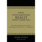 What Your Employees Really Want from You: How to Dramatically Reduce Your Turnover by Cultivating Your Greatest Asset-Your Employees - Paperback