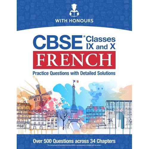 CBSE French Classes IX and X: Practice Questions with Detailed Solutions - Paperback
