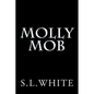 Molly Mob - Paperback