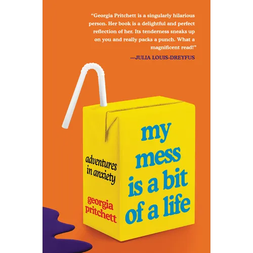 My Mess Is a Bit of a Life: Adventures in Anxiety - Paperback