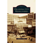 Oklahoma City Rediscovered - Hardcover