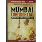 Mumbai Confidential: Book One - Good Cop, Bad Cop - Paperback