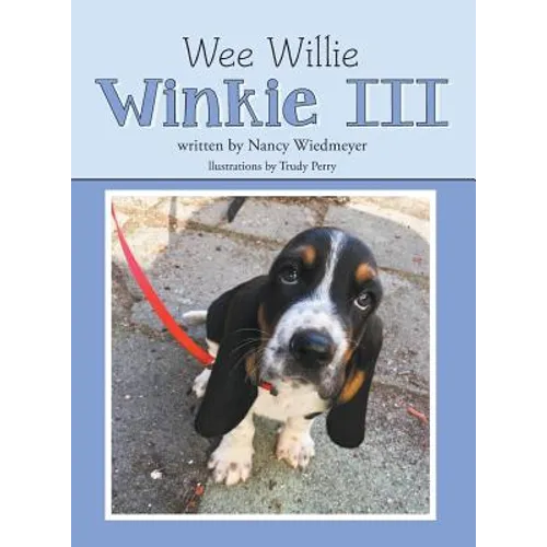 Wee Willie Winkie III - Hardcover