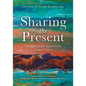 Sharing the Present: Mindfulness for Equestrians and Horse Lovers - Paperback
