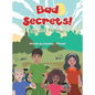 Bad Secrets!: No, not for me! - Hardcover