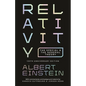 Relativity: The Special and the General Theory - 100th Anniversary Edition - Paperback