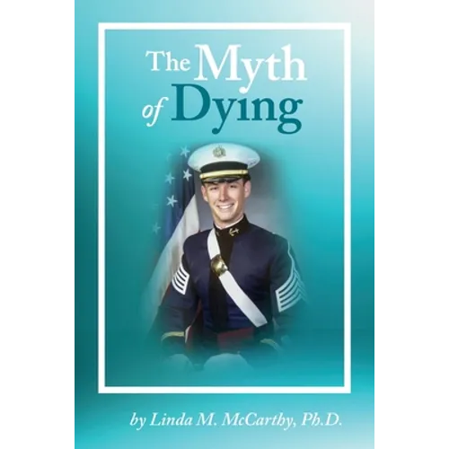 The Myth of Dying - Paperback