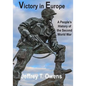 Victory in Europe: A People's History of the Second World War - Paperback