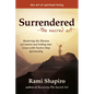 Surrendered--The Sacred Art: Shattering the Illusion of Control and Falling Into Grace with Twelve-Step Spirituality - Hardcover