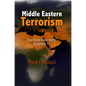 Middle Eastern Terrorism: From Black September to September 11 - Paperback