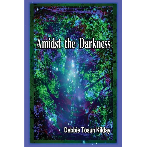 Amidst the Darkness - Paperback