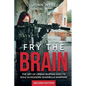 Fry the Brain - Paperback