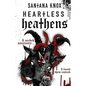 Heartless Heathens - Paperback