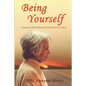 Being Yourself: Essays on UG Krishnamurti and Related Topics - Paperback