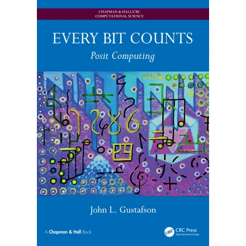 Every Bit Counts: Posit Computing - Paperback