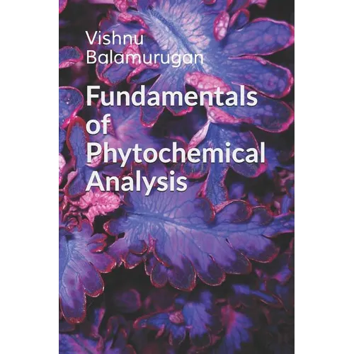 Fundamentals of Phytochemical Analysis - Paperback