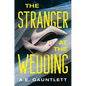 The Stranger at the Wedding - Hardcover