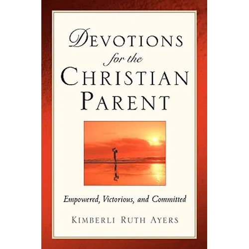 Devotions For the Christian Parent - Paperback