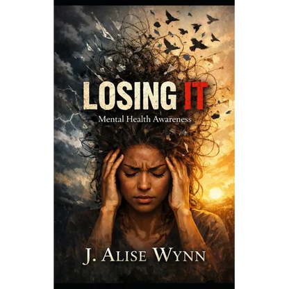 Losing It: Mental Health Awareness - Paperback