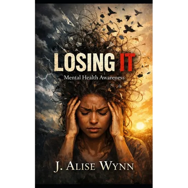 Losing It: Mental Health Awareness - Paperback