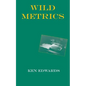 Wild Metrics - Paperback